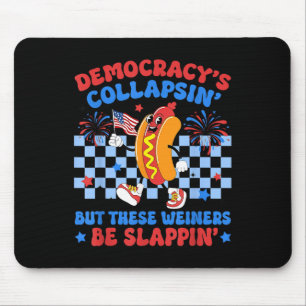 Funny Hot Dog Democracys Collapsing 4th July Prote Mouse Mat