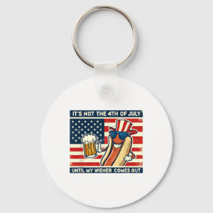 Funny Hot Dog Its Not 4th Of July Until My Weiner Key Ring