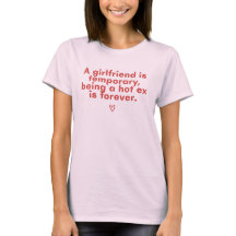Funny Hot Ex Quote T-Shirt for Women 