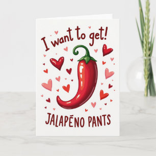 Funny Hot Jalapeno Pants Card