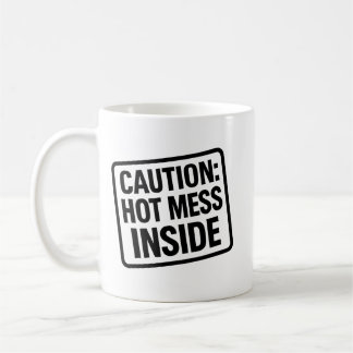 Funny “Hot Mess Inside” Mug – Coffee Humour Cup