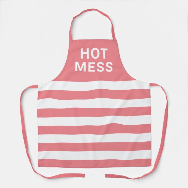 Funny Hot Mess Saying Pink White Stripes Apron (Front)