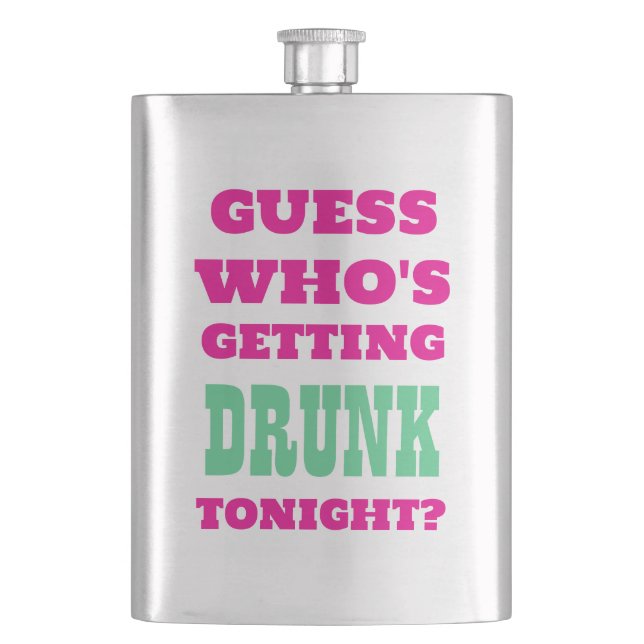 Funny Hot Pink Drunk Quote Bold Text Hip Flask (Front)