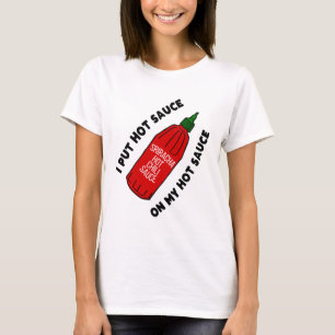 Funny Hot Sauce T-shirt