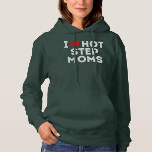 Funny Hot Step Mum Step Dad Aunt Uncle Hoodie