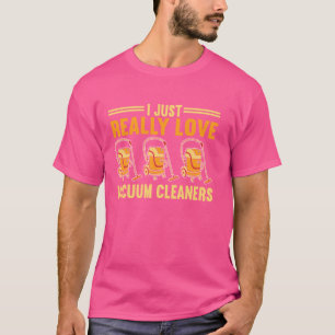 Funny Housekeeping Vacuum Cleaner Household T-Shirt