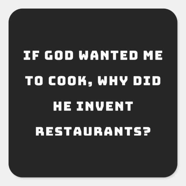 Funny Housewife Quote, I Hate Cooking Funny Square Sticker (Front)