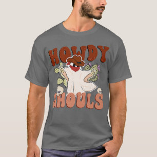 Funny Howdy Ghouls, Retro Western Cowboy, Retro Ha T-Shirt