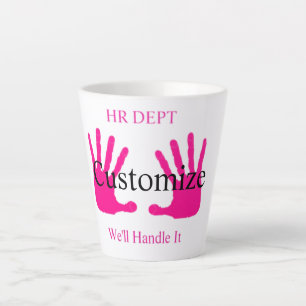 Funny HR Dept Humour Thunder_Cove Latte Mug