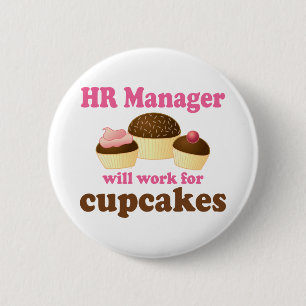 Funny HR Manager 6 Cm Round Badge
