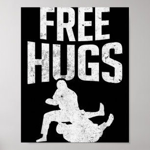Funny Hugs of Jiu Jitsu Brazilian BJJ MMA Jujitsu Poster