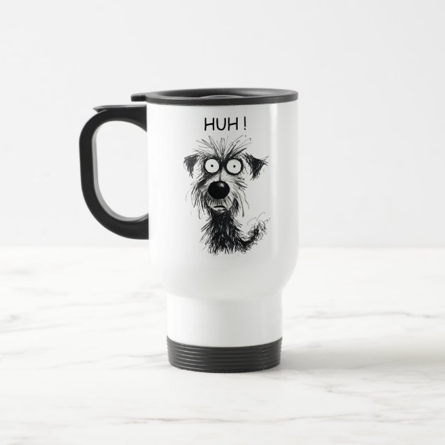 Funny HUH! Dog Sketch Travel Mug for Pet Lovers (Left)