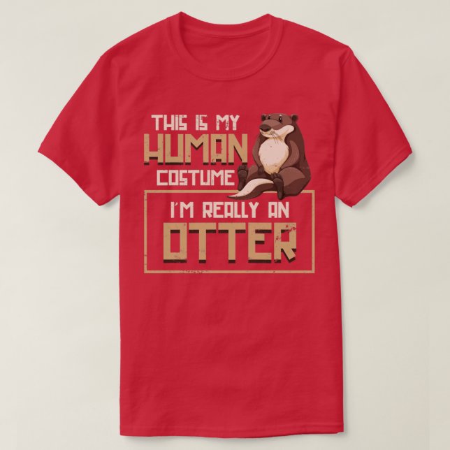 Funny Human Costume Otter T-Shirt (Design Front)