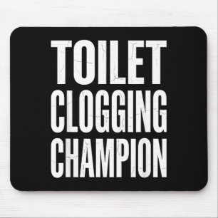 Funny Humor Bathroom Joke Toilet Clogging Chamon Mouse Mat