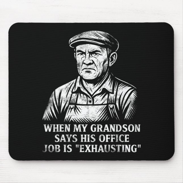 Funny Humor Grandpa Gift Father's Day Grandfather  Mouse Mat (Front)