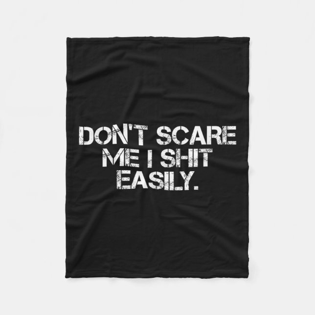 Funny Humor Sarcastic Quote _ Don't E Me I Easily  Fleece Blanket (Front)