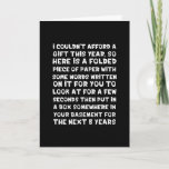 Funny Humour Birthday Card<br><div class="desc">A humourous and simple birthday card when you can't afford a gift or forgot to get one.</div>