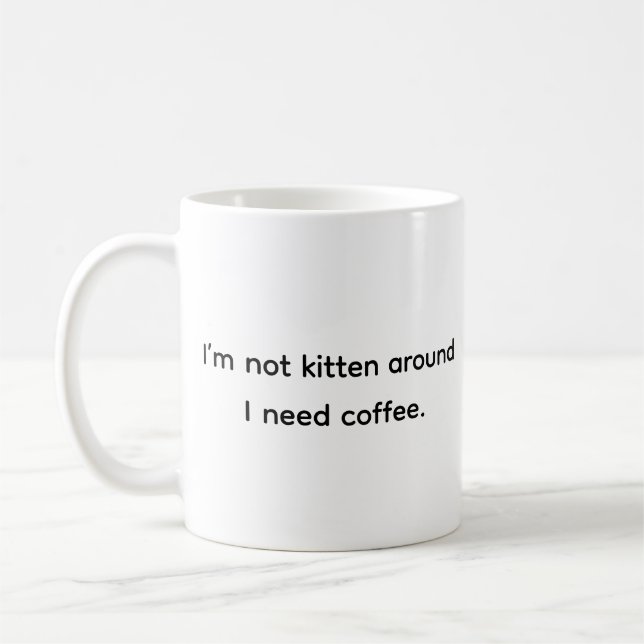 Funny Humour Cat Lover Coffee Addict Classic White Coffee Mug (Left)