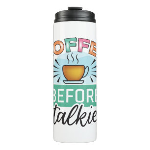 Funny Humour Coffee Quotes for Coffee Lovers Thermal Tumbler