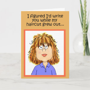 Funny Humour Friend Haircut Grow Out Paper Card