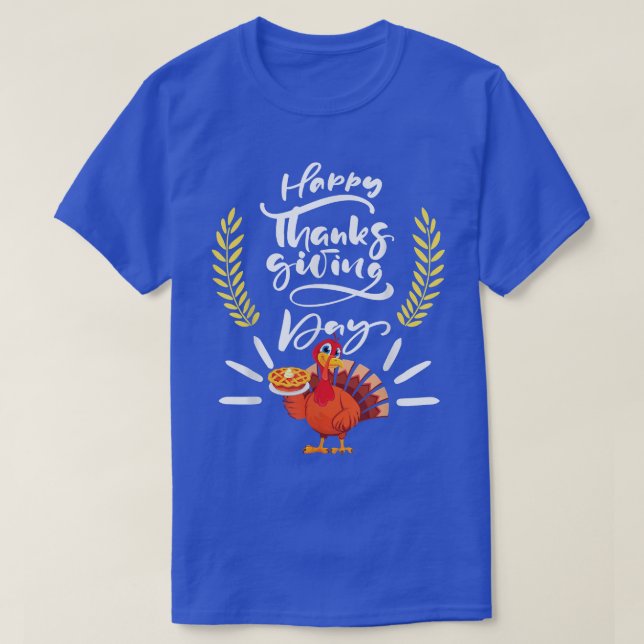 Funny Humour Happy Thanksgiving Day Design for Men T-Shirt (Design Front)