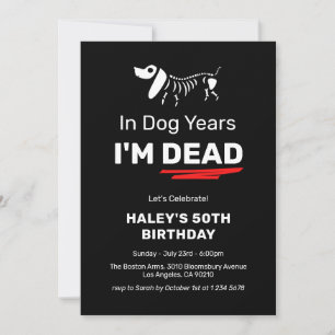 Funny Humour Joke Dog Years 50th Adult Birthday Invitation