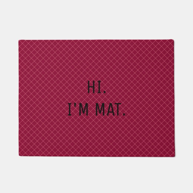 Funny Humour Quote Modern Crimson Hi I am Entrance Doormat (Front)