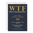 Funny Humourous 50th Birthday WTF Navy Blue Gold