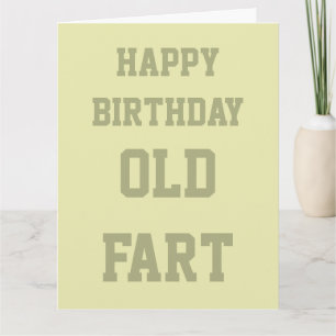 Funny Humourous Age Old Fart Birthday Card