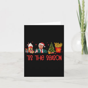 Funny Humourous Donald Trump Tis The Season Trump Card