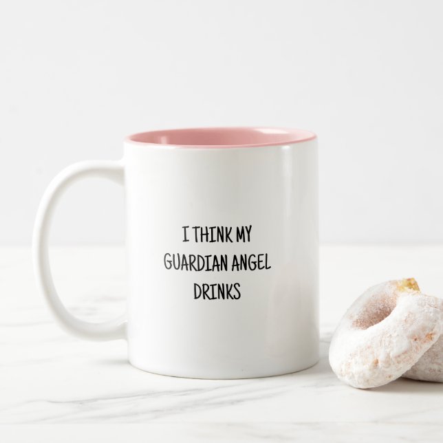 Funny Humourous Guardian Angel Drinks Quote Two-Tone Coffee Mug (With Donut)