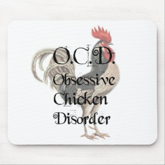 Funny Humourous OCD Obsessive Chicken Disorder Mouse Mat