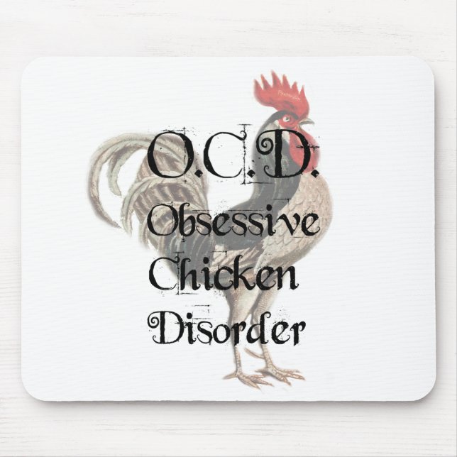 Funny Humourous OCD Obsessive Chicken Disorder Mouse Mat (Front)