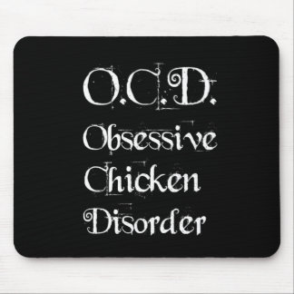 Funny Humourous OCD Obsessive Chicken Disorder Mouse Mat