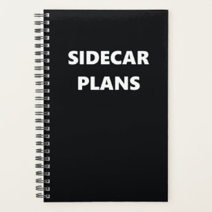 Funny Humourous Sidecar Plans Planner