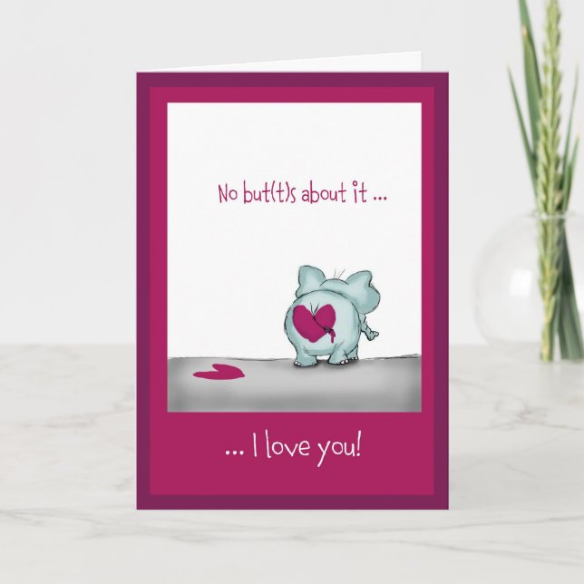 Funny humourous Valentine' s Day Greeting Card (Front)