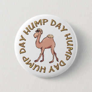 funny hump day camel 6 cm round badge