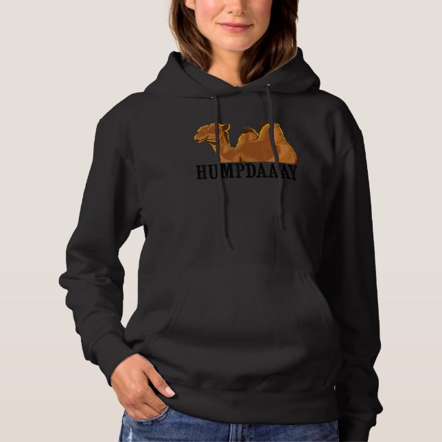 Funny Hump Day Camel Gift For Men Women Cool Happy Hoodie (Front)