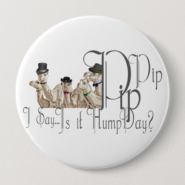 Funny Hump Day Camels  in Monocles 10 Cm Round Badge (Front)
