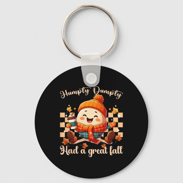 Funny Humpty Dumpty Had A Great Fall Autumn Men2  Key Ring (Front)