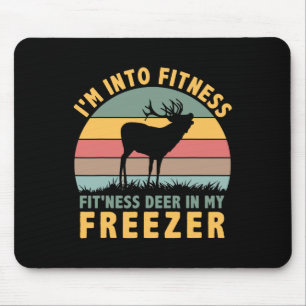 Funny Hunter Dad I'm Into Fitness Deer Freezer Hun Mouse Mat
