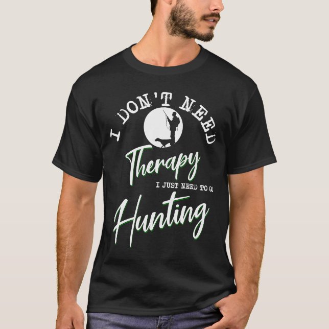 Funny Hunter Hunting Clothes Hunting Dog T-Shirt (Front)