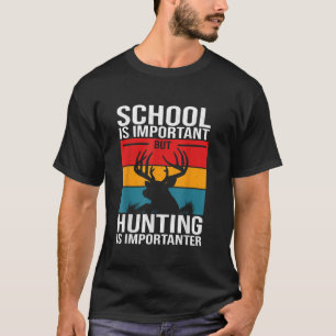 Funny Hunting Art For Men Boys Kids Hunter Deer Cl T-Shirt