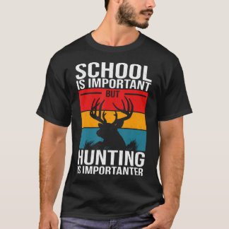 Funny Hunting Art For Men Boys Kids Hunter Deer Cl T-Shirt
