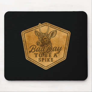 Funny Hunting Bad Day To Be A Ske Deer Hunting Hun Mouse Mat