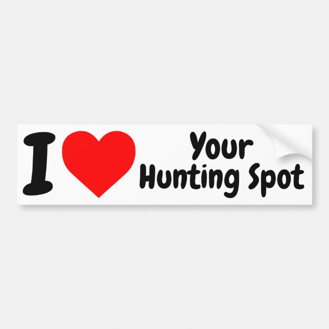 Funny Hunting Bumper Sticker Decal for all Hunters (Front)