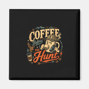 Funny hunting coffee men women retro 70s vintage magnet