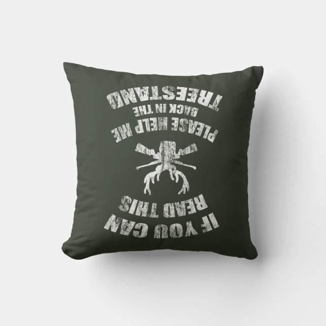 Funny Hunting, Deer Hunter Humourous Saying  Gift Cushion (Front)