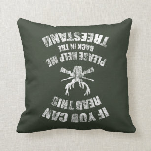 Funny Hunting, Deer Hunter Humourous Saying  Gift Cushion
