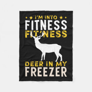 Funny Hunting Deer I'm Into Fitness Deer Hunter Hu Fleece Blanket